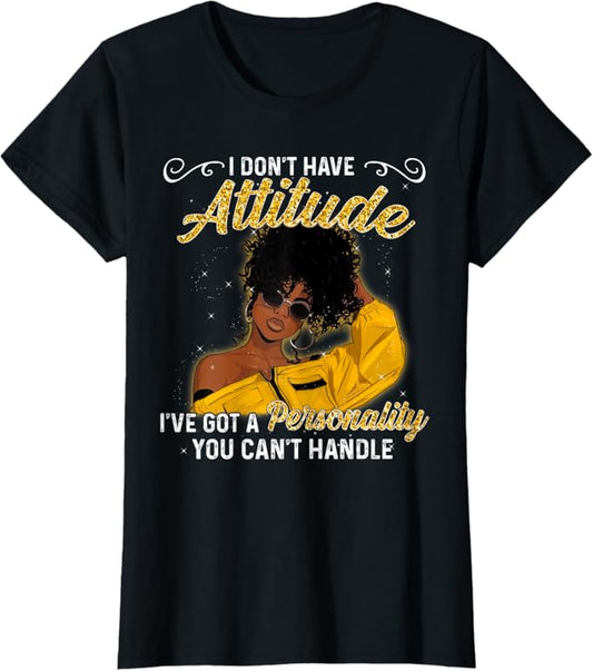 No Attitude T-Shirt